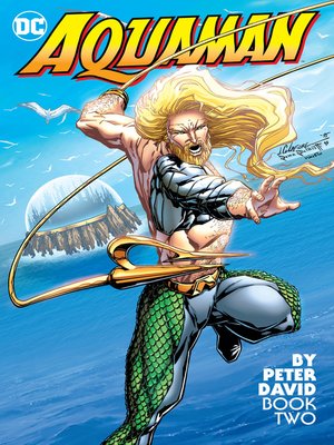 cover image of Aquaman by Peter David, Book Two